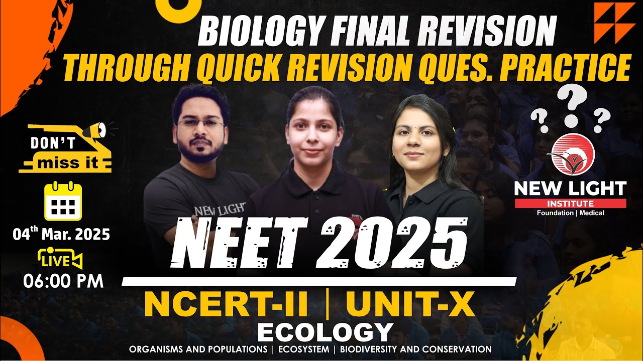 LIVE NEET 2025 | BIOLOGY REVISION THROUGH QEUS. | NCERT-II | UNIT-X ...