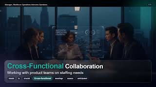 Manager, Workforce Operations Interview Questions