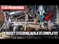 Building COMPLETELY NEW Steering For the F150 Prerunner!