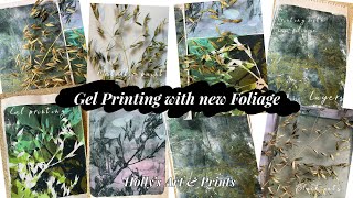 Gel Printing with new Foliage 