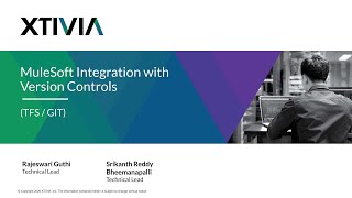 MuleSoft Integration with Version Control Tools Such as TFS and GIT | XTIVIA Webinar