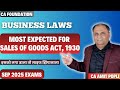 CA Foundation Business Laws-Most Expected For Sales of Goods Act, 1930-Sep'25 &amp; Jan'26-CA Amit Popli