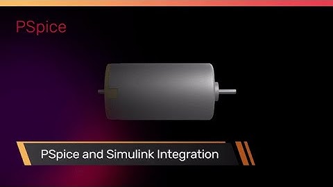 PSpice and Simulink Integration | PSpice