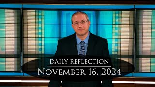 2024 11 16 Reflection 496