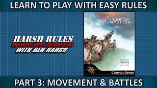 Learn to Play - Commands & Colors: Tricorne - Part 3