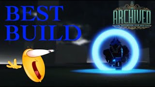 The BEST Build In Archived... | Archived
