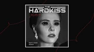 The HARDKISS - Жива (Raft Tone Remix) [Official Audio]