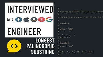 Python interview with a FAANG engineer: Longest palindromic substring