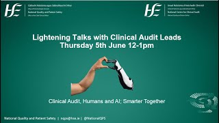 Clinical Audit Awareness Week 2025: Lightening Talks