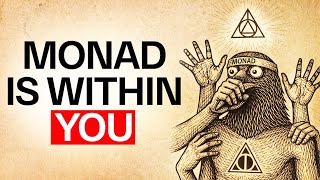 The ONLY Video You’ll Ever Need To UNLOCK the MONAD Within You - no bs