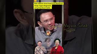 Pengakuan #Ahok Soal #PuanMaharani dan Komitmen #Megawati Mengusung Kader Terbaik #PDIP