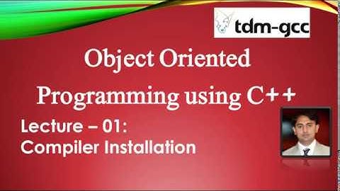 1 - TDM GCC a C++ compiler installation.