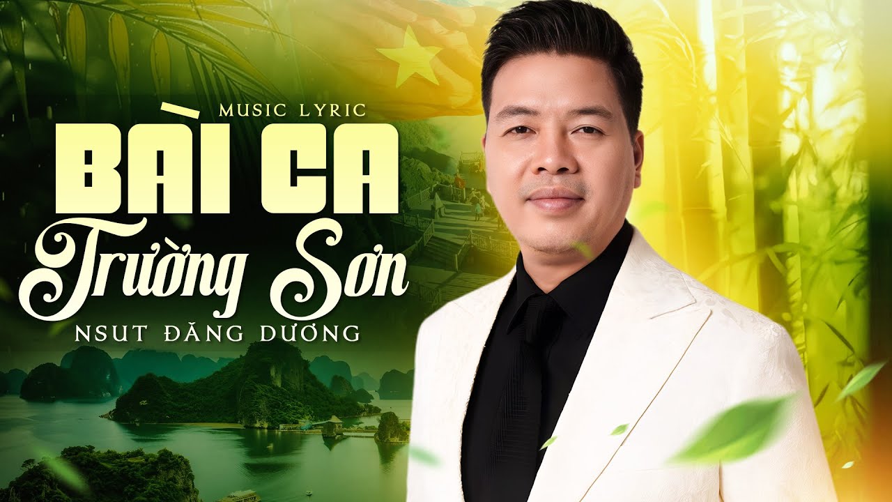Bài Ca Trường Sơn - NSƯT Đăng Dương | Ca Khúc Nhạc Đỏ Bất Hủ, Video lyrics