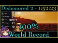 Dishonored 2 - 100% Speedrun World Record 1:52:23