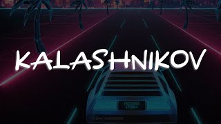 Clave Especial - KALASHNIKOV (Letra)