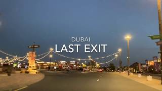 Last exit Dubai - لاست اكزت الخوانيج دبي