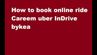 how to book ride from Careem uber  IN drive bykea screenshot 5