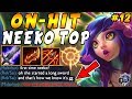 Press the Attack On-Hit Neeko TOP | The BEST Way to Play Her | Iron IV to Diamond Ep #12