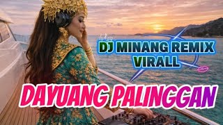 Download lagu Dendang DJ REMIX VIRALL 2026 ‼️DAYUANG PALINGGAN