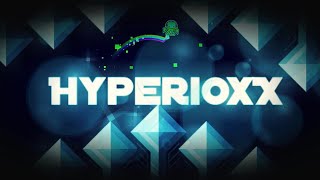 HyperioxX by Fixum and Lellas [Geometry Dash]