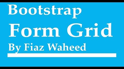 Bootstrap Form Design [Form Grid] , Lec-51|Bootstrap 4 tutorials for beginners in Urdu/Hindi|