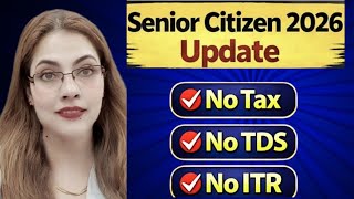 "No Tax, No TDS, No ITR" for Senior Citizens? 2026 New Rule 💰 How To Fill Form 125