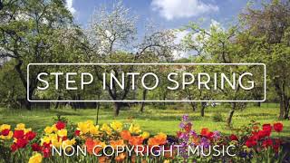 Step Into Spring: By G.O. | Non Copyright Music