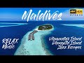 FLYING OVER MALDIVES (4K) Vilamendhoo Resort, Dhangethi Island, Zazz Escapes. RELAX MUSIC