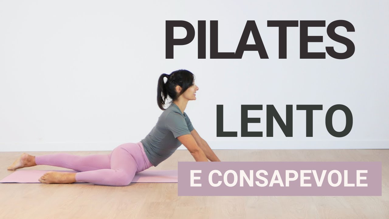 Pilates Lento e Consapevole I Pilates a a casa in 10 minuti