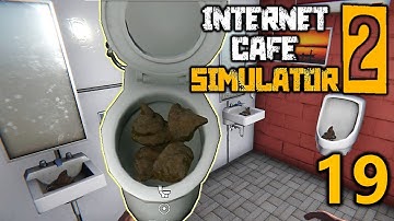 Internet Cafe Simulator 2 - Part 19: Getting Tired of Customers and Their Crap!