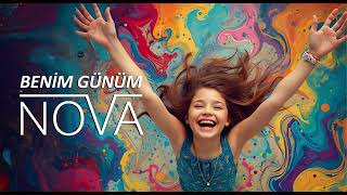 Benim Günüm - Nova Resimi