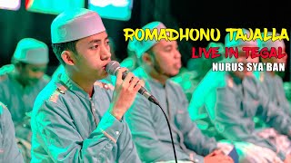 ROMADHONU TAJALLA LIVE IN TEGAL VOC. SAKBAN SYUBBANUL MUSLIMIN