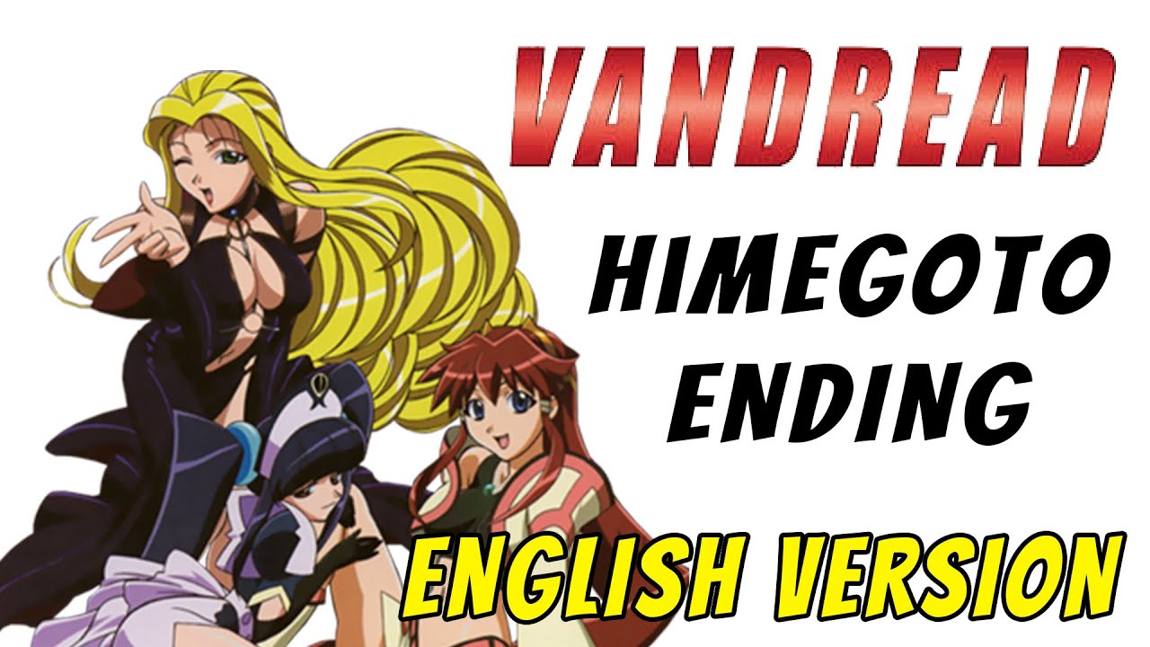 What if Vandread - Himegoto Ending Was in English?