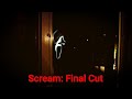 Scream final cut part 1  a scream fan film