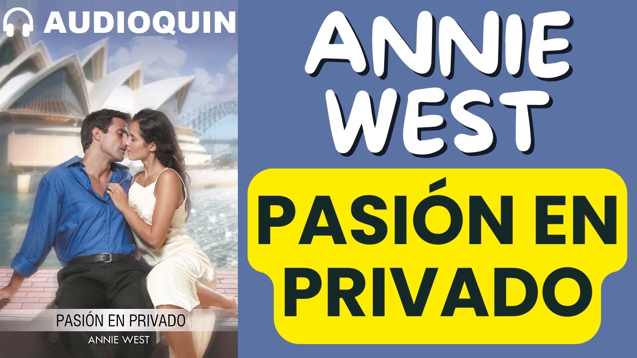Pasión En Privado ✅ Audiolibro |@Audioquin