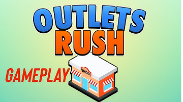Outlets Rush - Gameplay Parte 1 - Walkthrough - Idle Mall Manager - iOS-Android