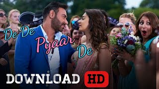 De de pyaar de movie download Hd 💯🔥 || step by step || PKP FAM