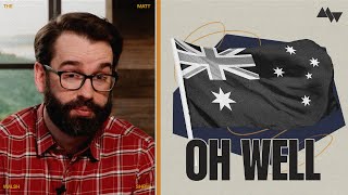 Here&#39;s What I Said That Apparently Insulted Most Australians