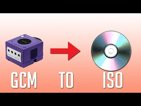 How To Convert .GCM files to .ISO [2018+ TUTORIAL!]