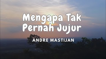 Mengapa Tak Pernah Jujur - Pance Pondaag | Andre Mastijan cover | Top lagu lawas‼️