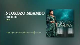 Ntokozo Mbambo - Ikherubi [Visualizer]