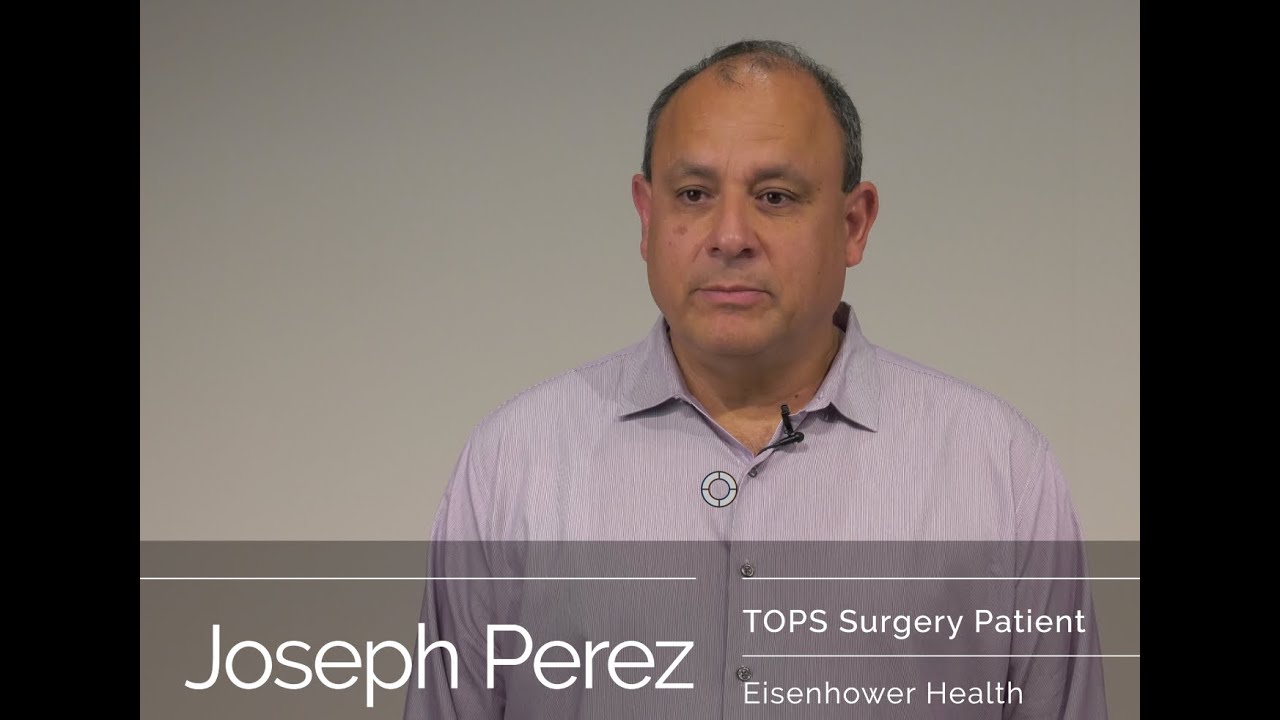 Patient Joseph Perez discusses the success of TOPS surgery performed by Dr. A. David Tahernia