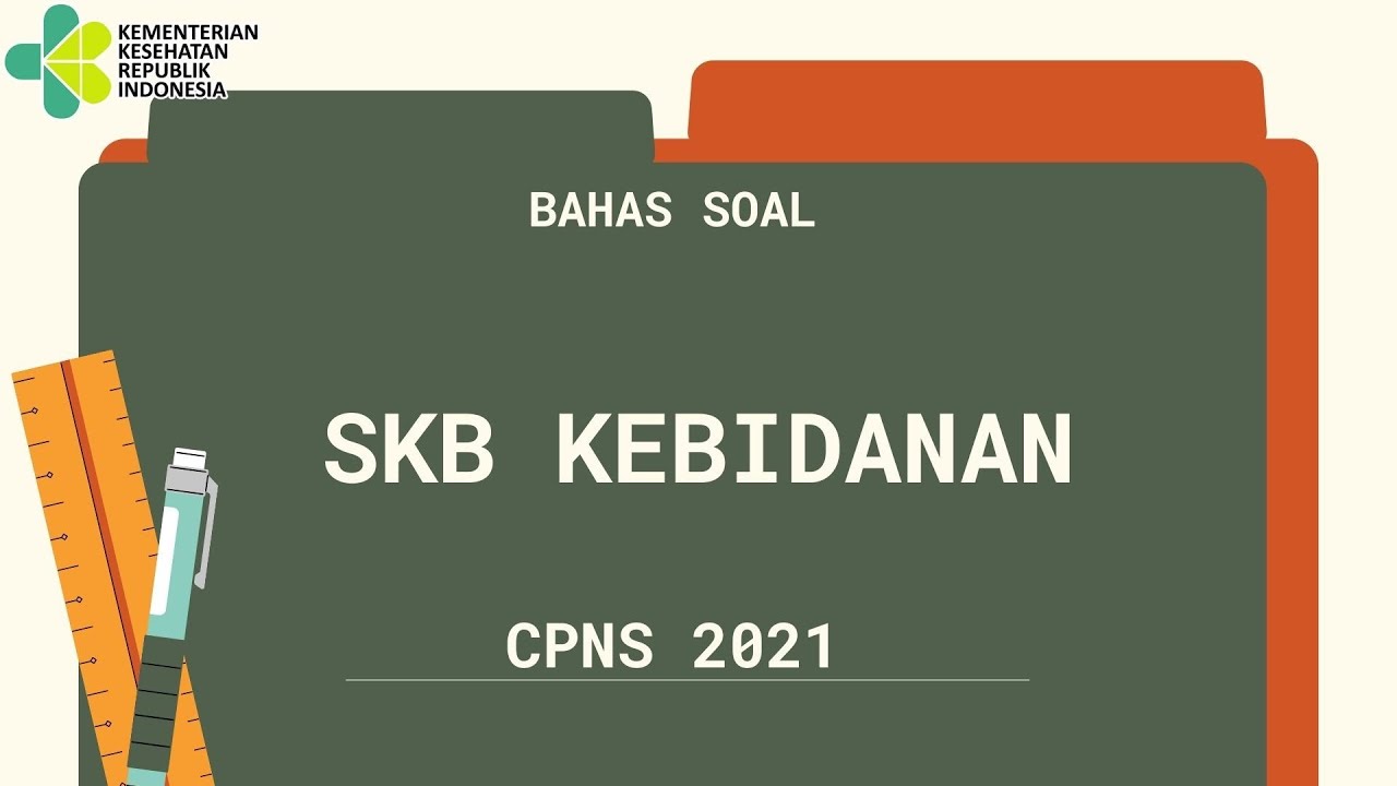 Bahas Soal SKB Bidan CPNS Part 15| Soal P3K Bidan #skbbidan #cpns2021 #soalskbbidan #skbkesehatan