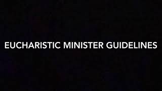 NEW Eucharistic Minister Guidelines