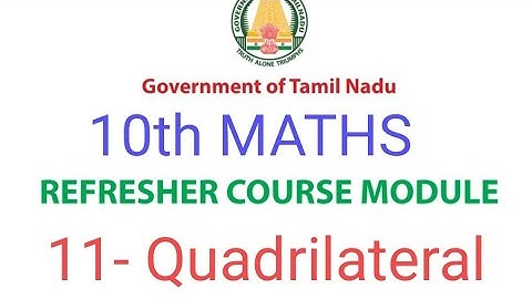 10th Maths Refresher Course |  Topic 11 - Quadrilateral , Cyclic Quadrilateral Answers
