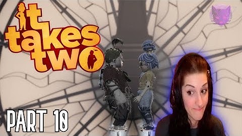 Lets Play IT TAKES TWO part 10 | Coop gameplay walkthrough with EL2COOL | Gates of Time