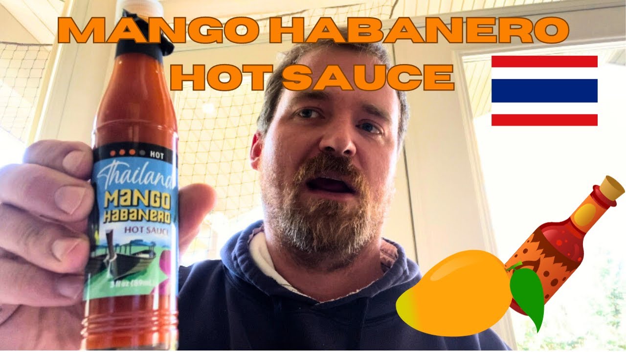 Mango Habanero Hot Sauce Taste Test YouTube