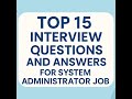 Top 15 System Administrator Interview Questions and Answers|System Administrator Job Interview Guide