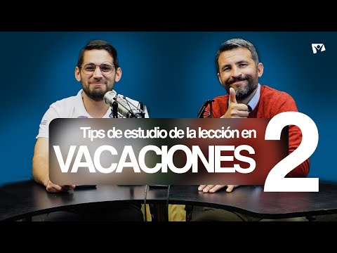 PUNTO DE ESTUDIO | Modo vacaciones | Consejos para estudiar la lección de escuela sabática - PARTE 2