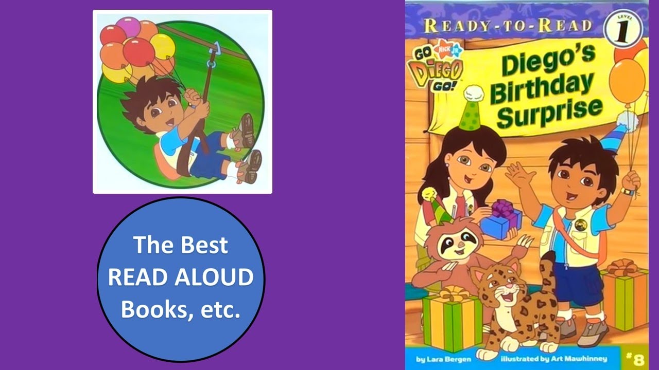DIEGO'S BIRTHDAY SURPRISE Read Aloud, Go Diego Go, Dora the Explorer